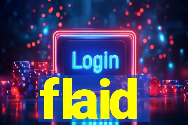 flaid