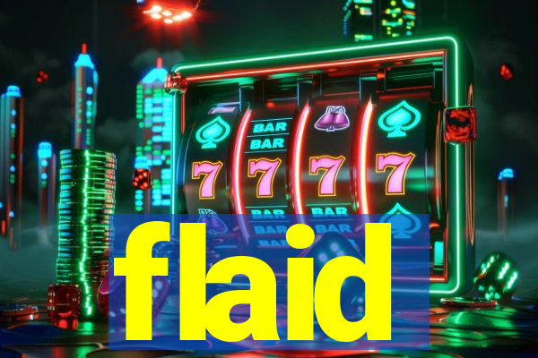 flaid