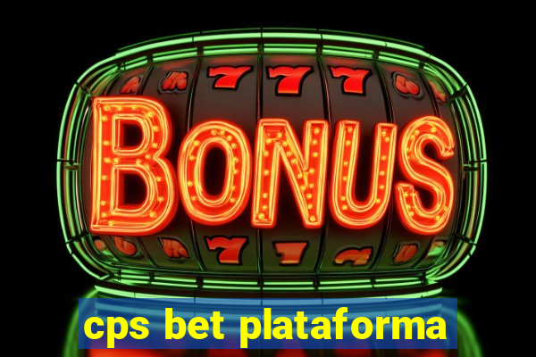 cps bet plataforma