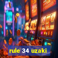 rule 34 uzaki