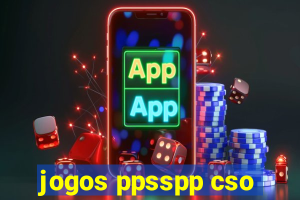 jogos ppsspp cso