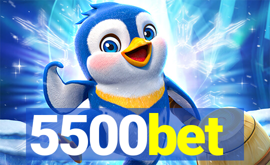 5500bet