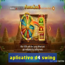 aplicativo d4 swing