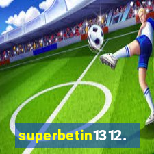 superbetin1312.com