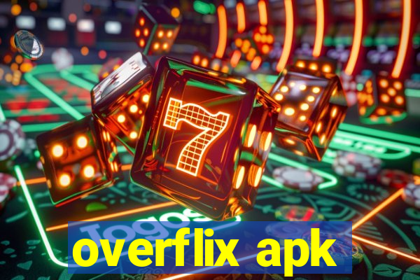 overflix apk