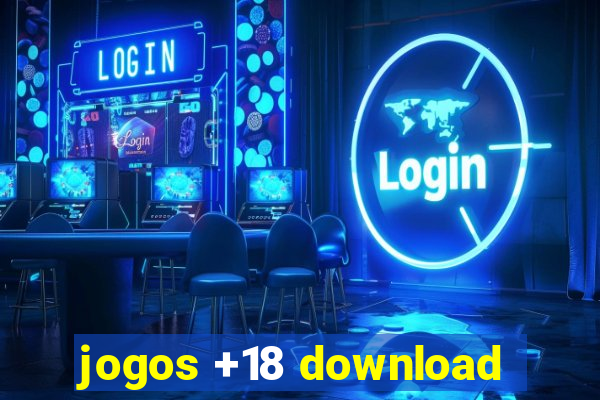 jogos +18 download