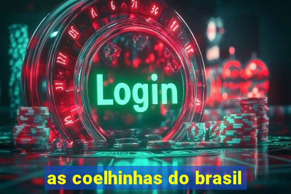 as coelhinhas do brasil