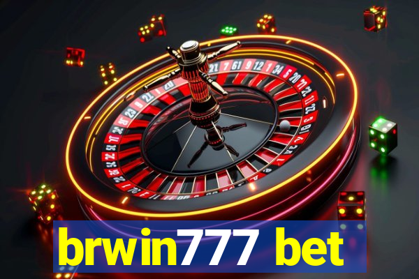 brwin777 bet