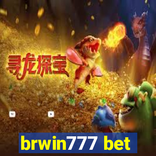 brwin777 bet