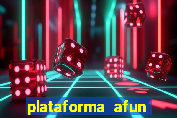 plataforma afun paga mesmo