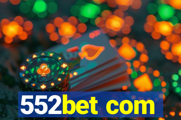 552bet com