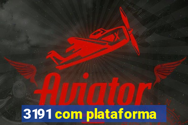 3191 com plataforma