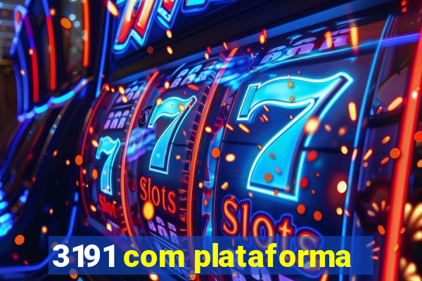 3191 com plataforma