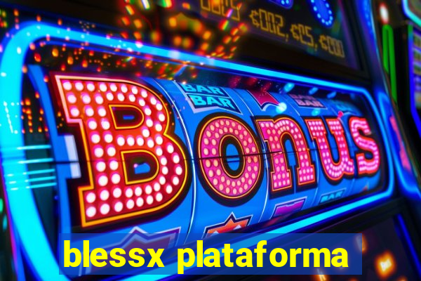 blessx plataforma