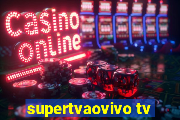 supertvaovivo tv