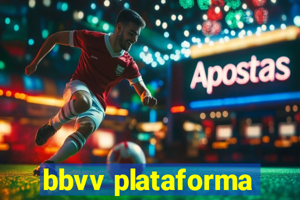 bbvv plataforma