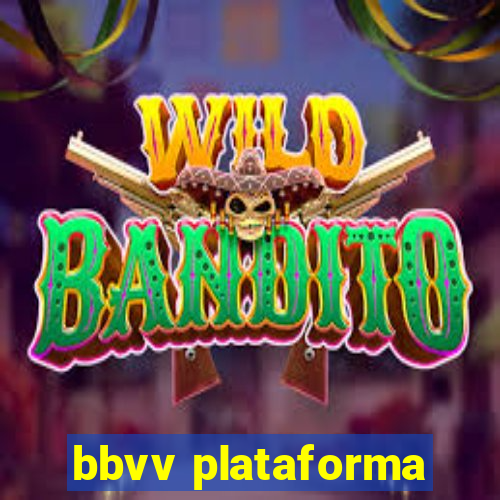 bbvv plataforma