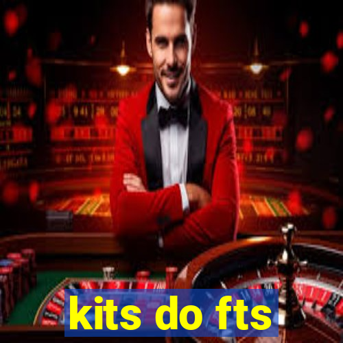 kits do fts