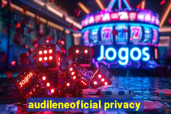 audileneoficial privacy