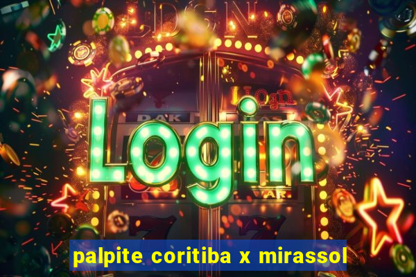 palpite coritiba x mirassol