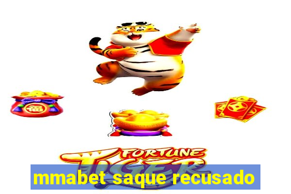 mmabet saque recusado