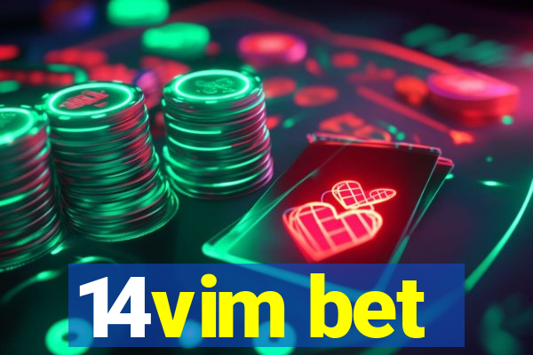 14vim bet