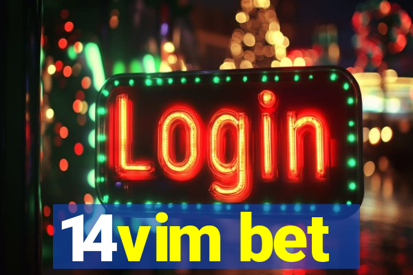 14vim bet