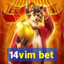 14vim bet