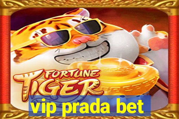 vip prada bet