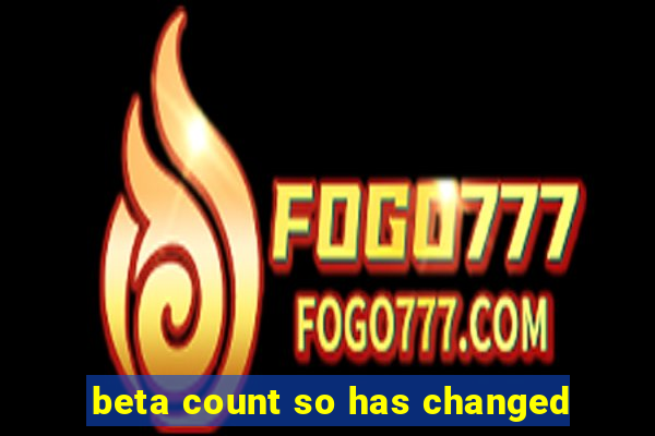 beta count so has changed