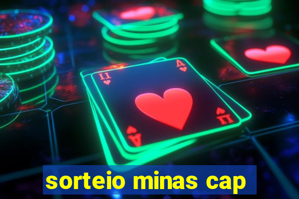 sorteio minas cap