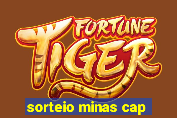 sorteio minas cap