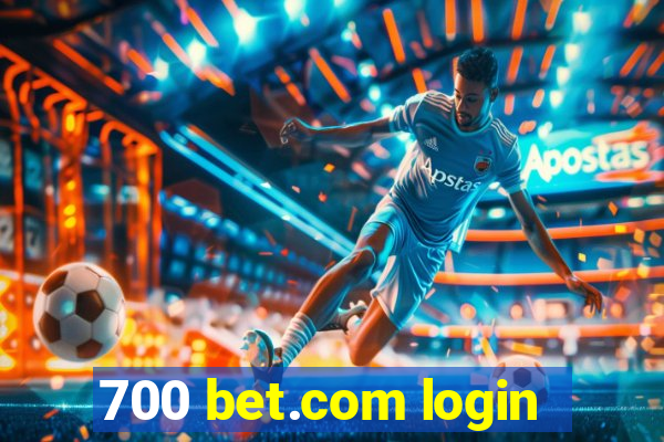 700 bet.com login