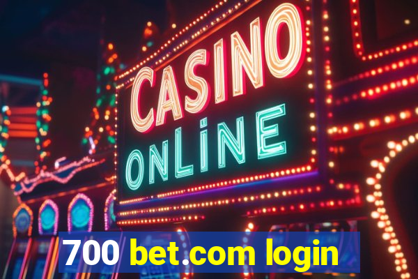 700 bet.com login