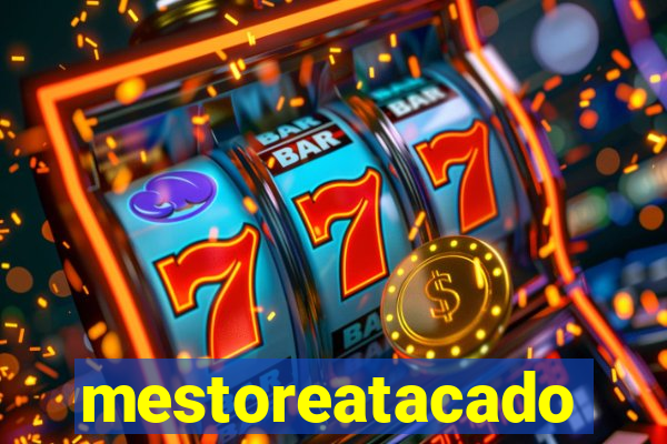 mestoreatacado