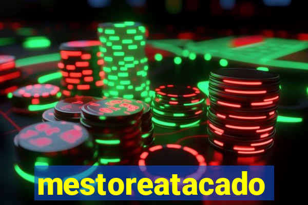 mestoreatacado