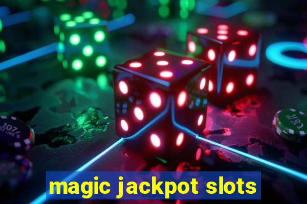 magic jackpot slots