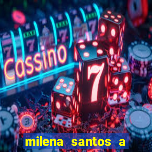 milena santos a musa da borracharia