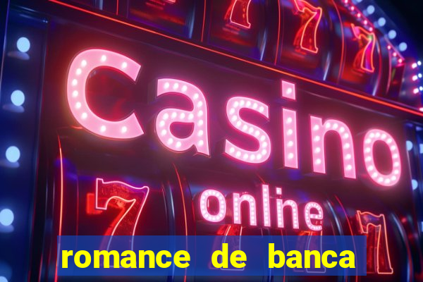 romance de banca digital 2021