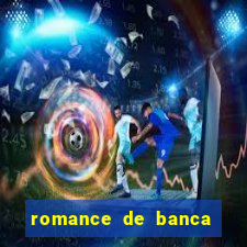 romance de banca digital 2021