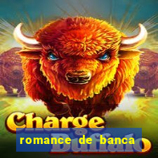 romance de banca digital 2021