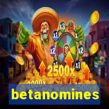 betanomines