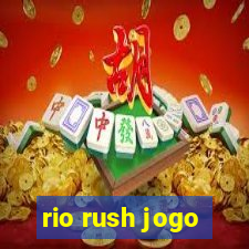 rio rush jogo