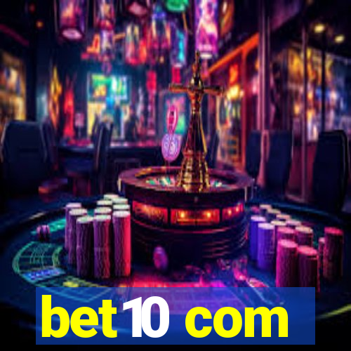 bet10 com