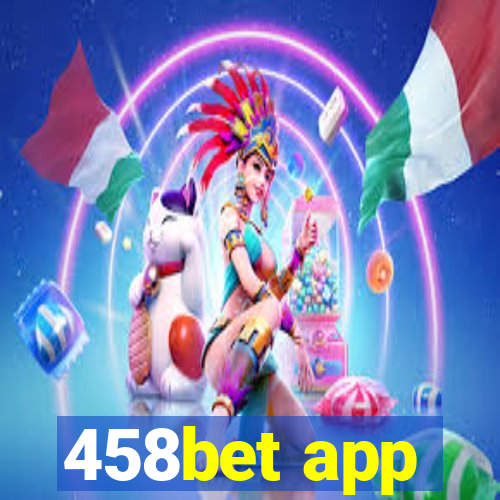 458bet app