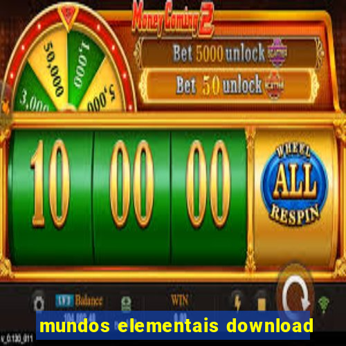 mundos elementais download