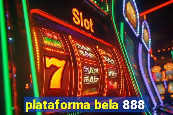 plataforma bela 888