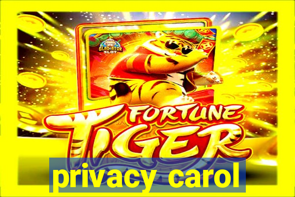 privacy carol