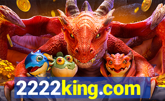 2222king.com