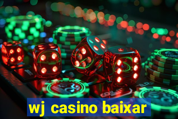 wj casino baixar